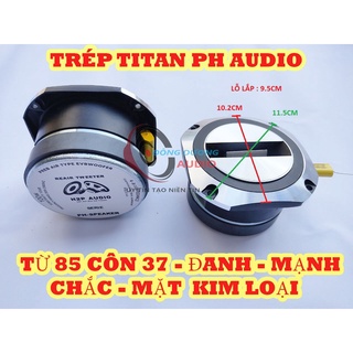 01 củ loa trép titan ph speaker kim loại - treble mặt cười + tụ - côn 37mm - loa treble rời