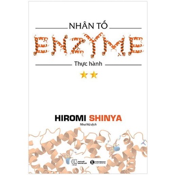​Sách - Nhân Tố Enzyme 2 - Thực Hành (Tái Bản 2018)