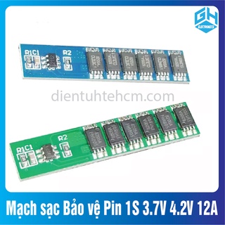 Mạch sạc bảo vệ pin 1s 12a loại 3.7v 4.2v và 3.2v 4.2v