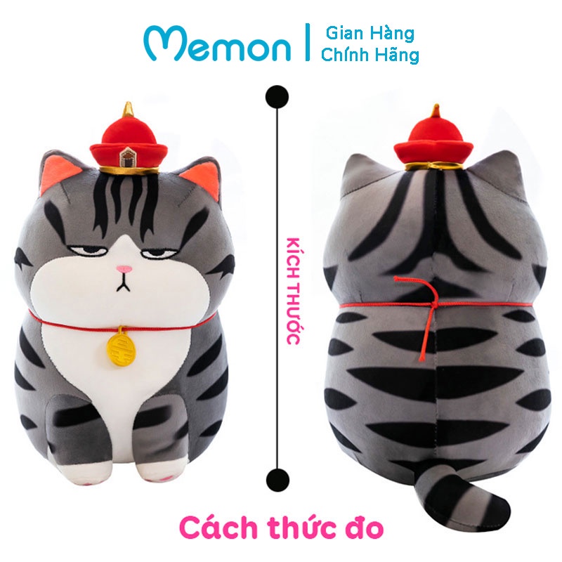 [Mã LIFEMALL2505 giảm 10% đơn 250K] Gấu Bông Mèo Hoàng Thượng Cao Cấp Memon