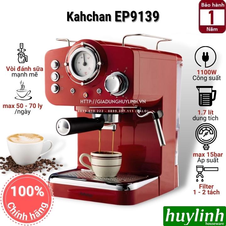 [Mã ELHAMS5 giảm 6% đơn 300K] Máy pha cà phê Kahchan EP9139 - phù hợp cho quán nhỏ