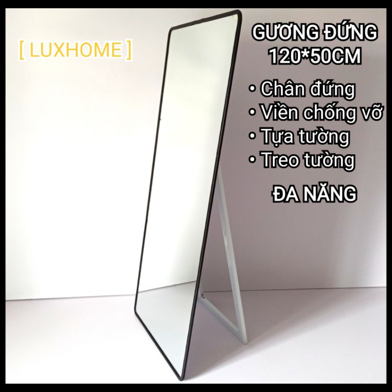 Gương Đứng Sàn Soi Toàn Thân 120*50 CM Chân Di Động Viền Chống Vỡ, Tựa Tường, Treo Tường Đa Năng LUX512VT LUXHOME