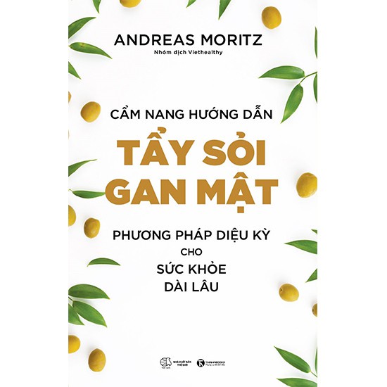 Sách - Cẩm nang hướng dẫn tẩy sỏi gan mật - Phương pháp diệu kỳ cho sức khoẻ dài lâu Tặng Kèm Bookmark