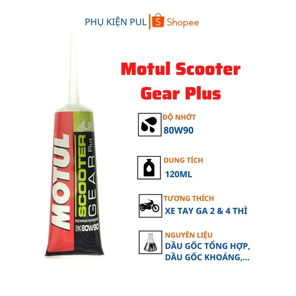 Nhớt hộp số (láp) xe tay ga Motul scooter gear plus 80w90 120ml chính hãng