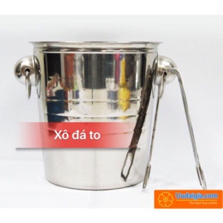 Xô đựng đá inox. Ko kèm gắp đá