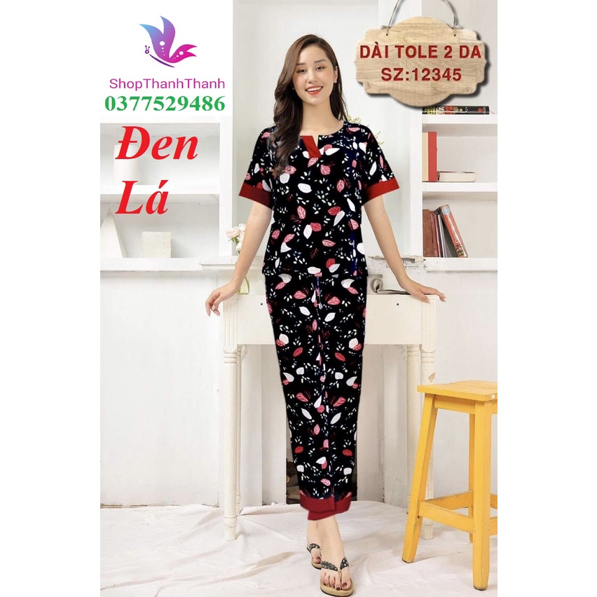 Up Size 1 2 3 4 5 QUẦN DÀI TAY NGẮN Đồ bộ mặc nhà Tole Tôn Lanh 2 Da Cao cấp Big Size ShopThanhThanh Size 2 3 4 5