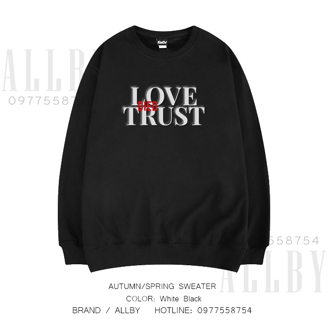 Áo Sweater nam nữ , áo hoodie nam nữ form rộng Unisex Love Trust chất nỉ da cá đen trắng SLT01 - Allby