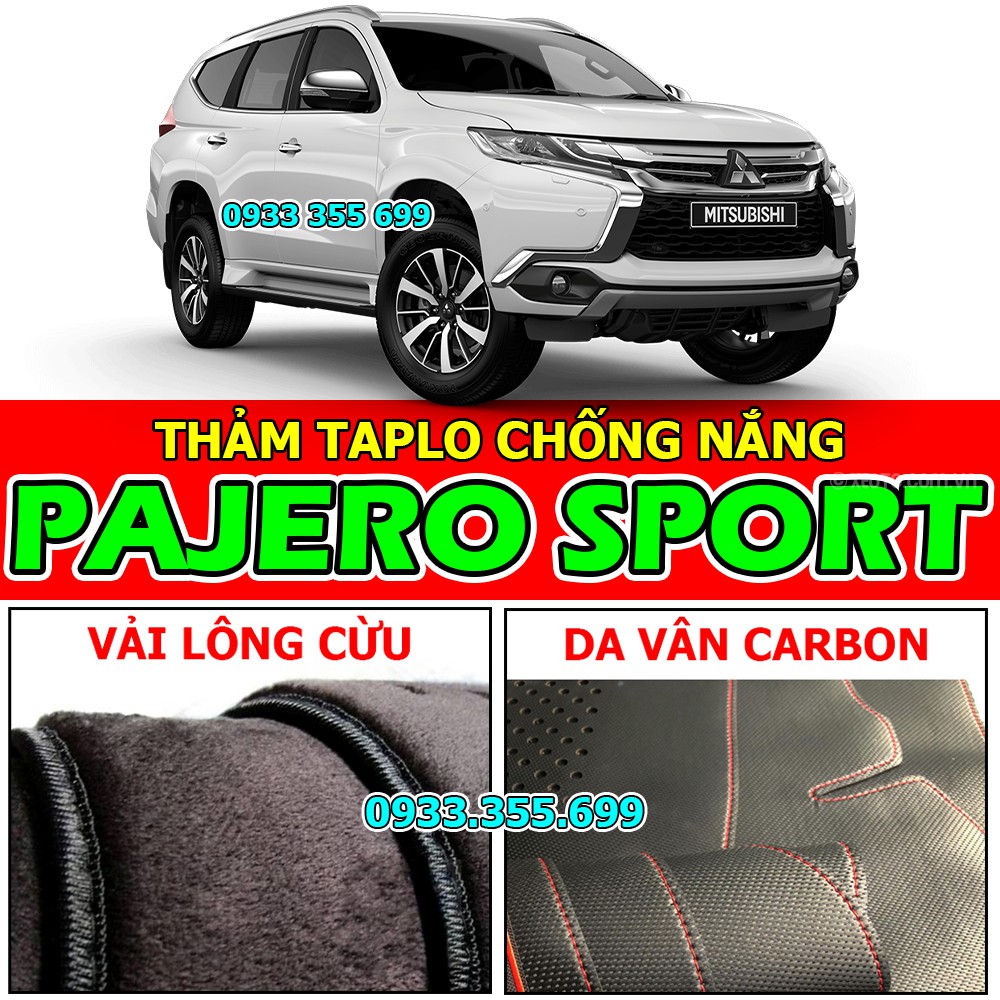 Thảm Taplo MITSUBISHI PAJERO SPORT bằng Nhung lông Cừu hoặc Da vân Carbon, Da vân Gỗ