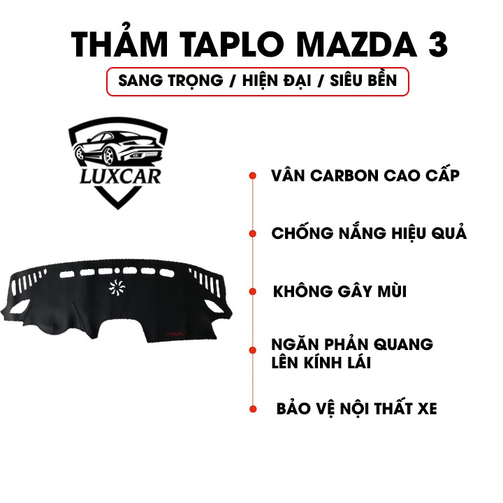 Thảm Taplo Da Carbon MAZDA 3 - Chống nóng, bảo vệ Taplo LUXCAR đời xe 2016-2021