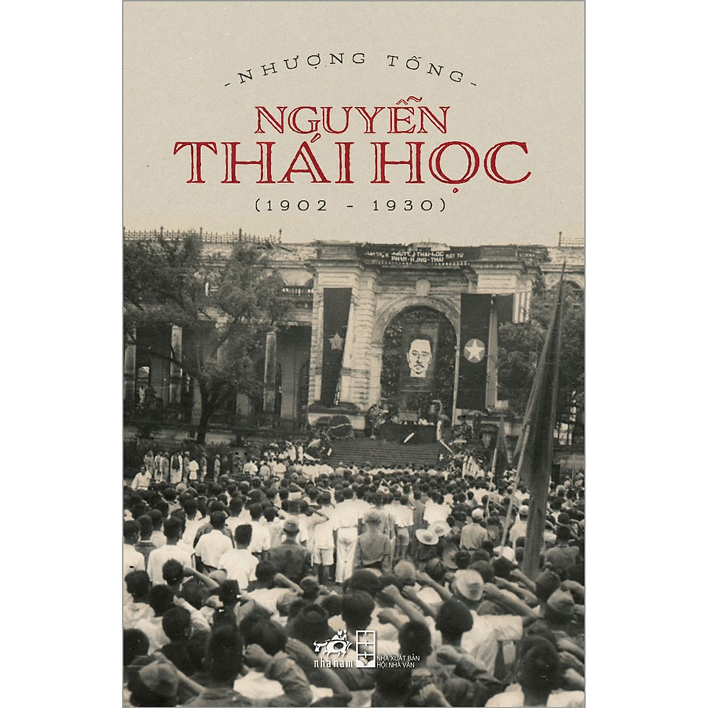 Sách - Nguyễn Thái Học 1902 - 1930 (Bìa Cứng)