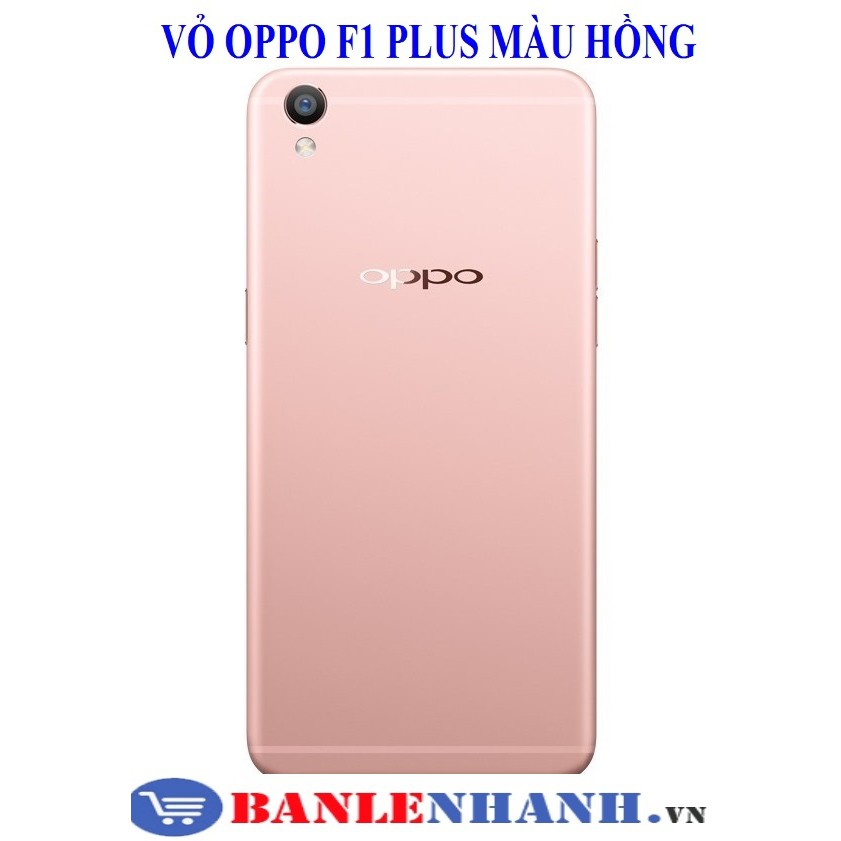 VỎ OPPO F1 PLUS MÀU HỒNG  [VỎ ZIN, XỊN]