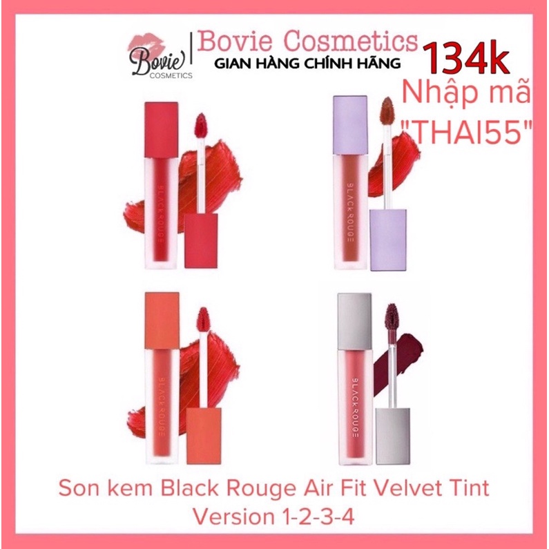 ( Sẵn Ver 1-2-3-4 ) Son kem Black Rouge Air Fit Velvet