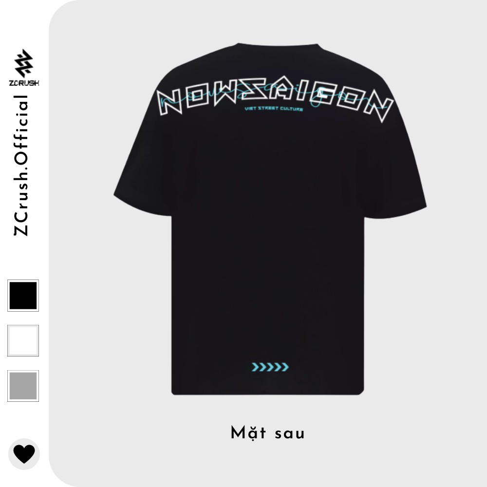 Áo Thun Nam [ZCrush] Áo Phông Unisex Logo Nowsaigon Phông ulzzang nam nữ oversize