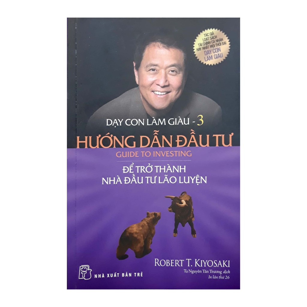 Sách - Dạy Con Làm Giàu - Tập 3: Hướng Dẫn Đầu Tư (Tái Bản 2016)