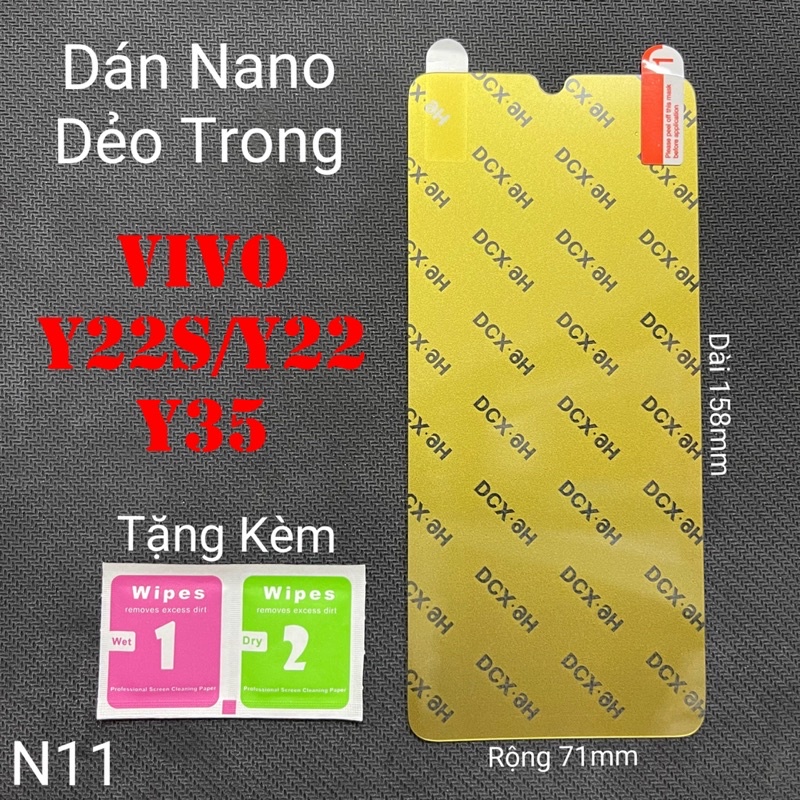 (N11)Miếng Dán Màn Hình Siêu Mỏng Dẻo Nano Cường Lực DCX-9H Vivo Y22s / Y22 / Y35