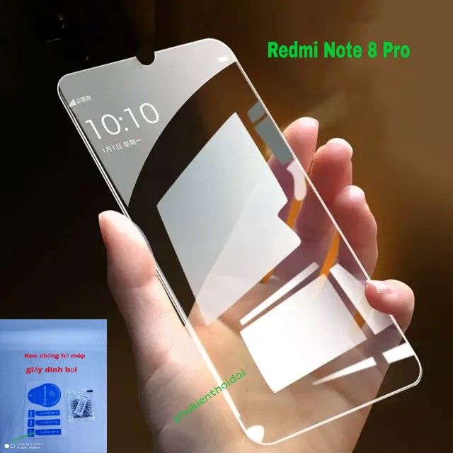 Cường lực Redmi Note 8 Pro / Note 9s / Note 10 / Note 10 Pro loại tốt trong suốt ( tặng keo mép )