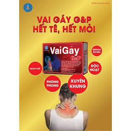 Viên Vai Gáy G&P – Hỗ trợ giảm thoái hóa đốt sống cổ, cột sống, giúp hoạt huyết, hết đau mỏi vai gáy