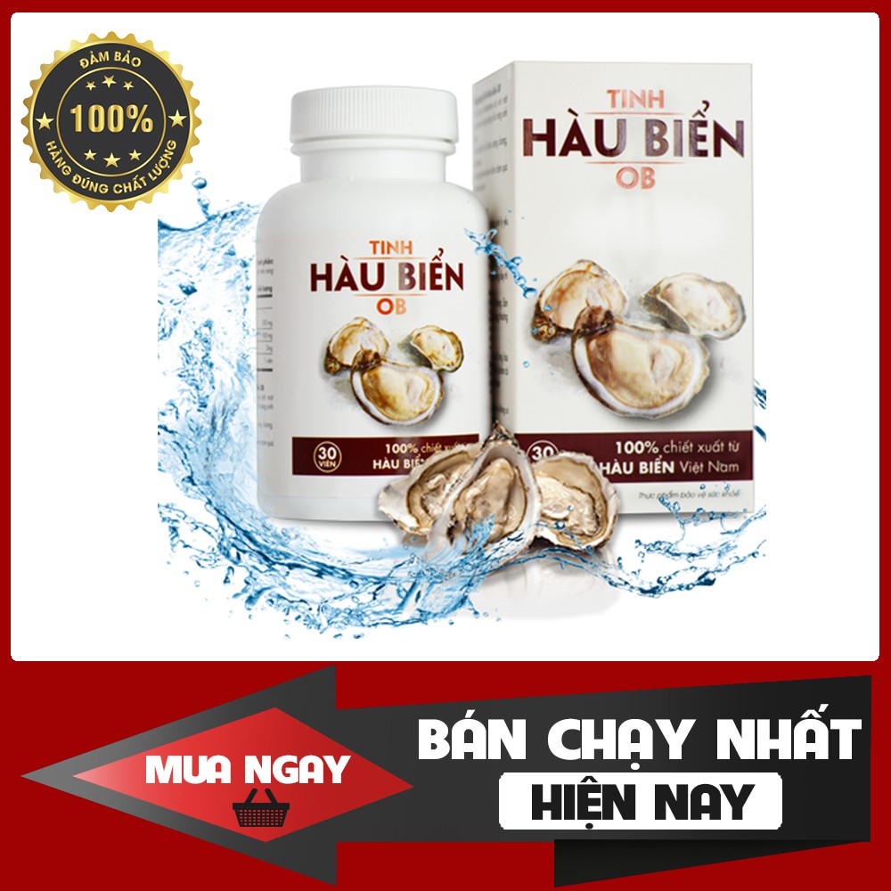 Tinh hàu biển OB -Cải thiện tận gốc rối loạn cương dương - Dứt điểm xuất tinh sớm