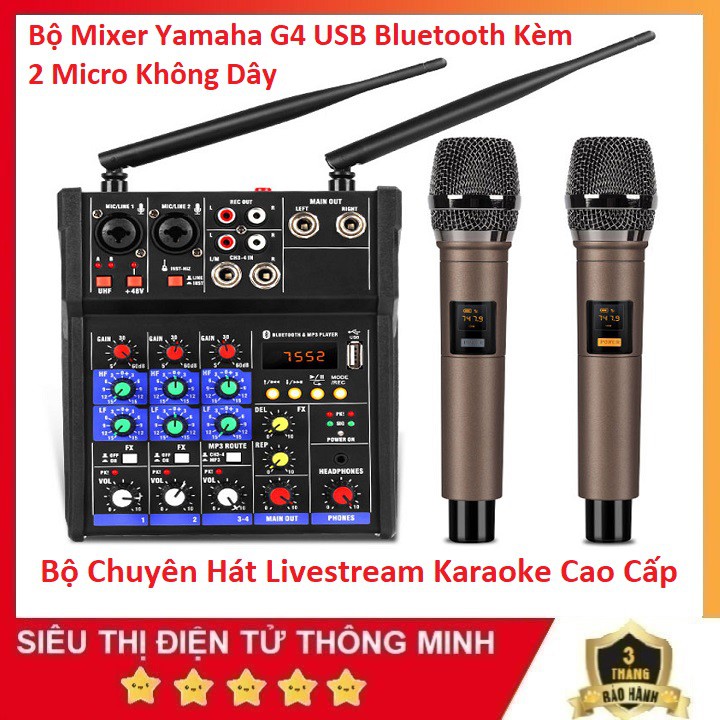 Bộ Mixer Yamaha G4 USB Bluetooth, Kèm 2 Micro Không Dây - Dùng Hát Livestream Karaoke Cao Cấp