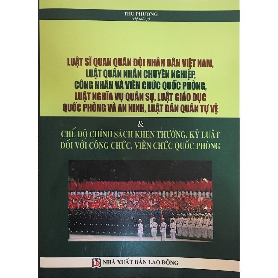 Sách hay - Luật Sĩ Quan Quân Đội Nhân Dân Việt Nam, Luật Quân Nhân Chuyên Nghiệp, Công Nhân Và Viên Chức Quốc phòng