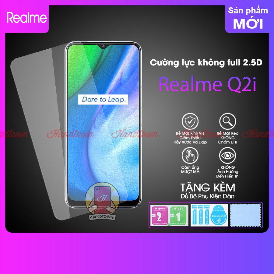 Kính Cường lực Không Full Màn 2.5D Realme Q2i Trong Suốt Không Chấm Li Ti Handtown
