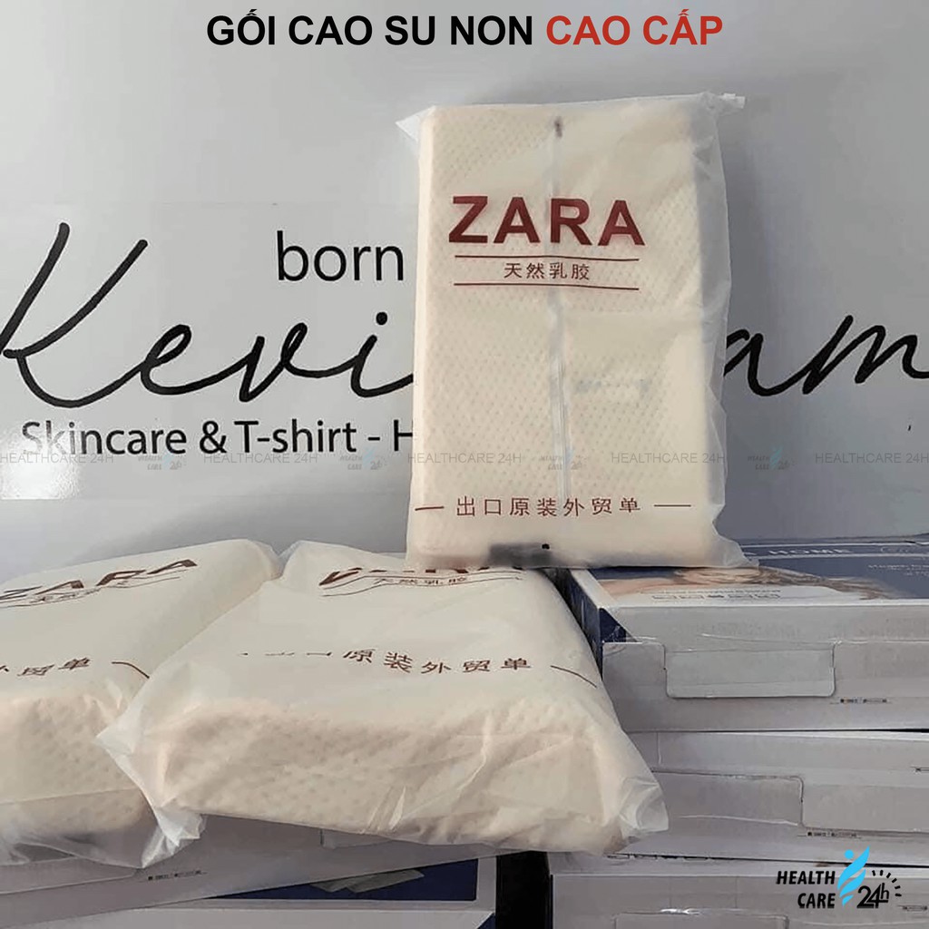 Gối cao su non ZARA Home cao cấp, chống ngủ ngáy, giảm đau mỏi vai gáy hiệu quả, Healthcare24h B003