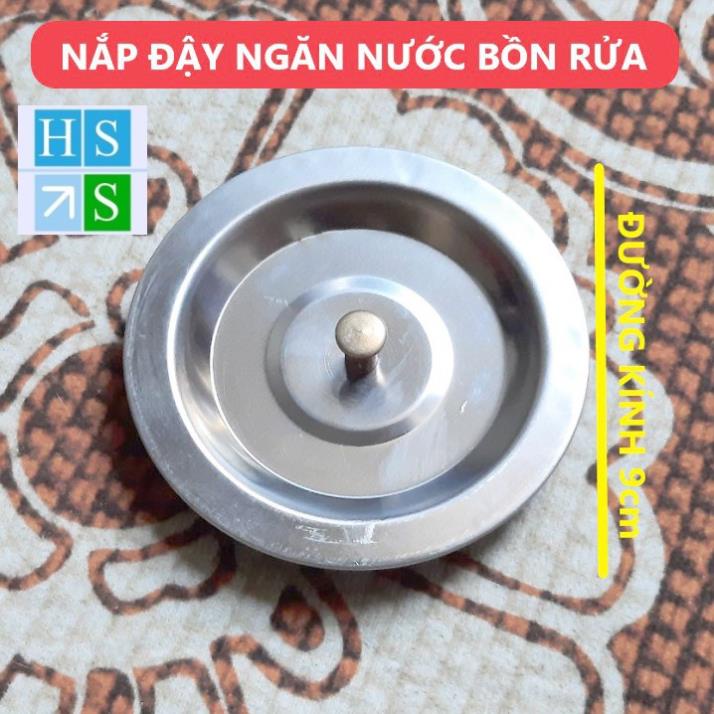 Nắp đậy lỗ thoát nước BỒN RỬA CHÉN BÁT ngăn nước xả nước tiện lợi chất liệu INOX không gỉ sét - HS Shop Thủ Đức