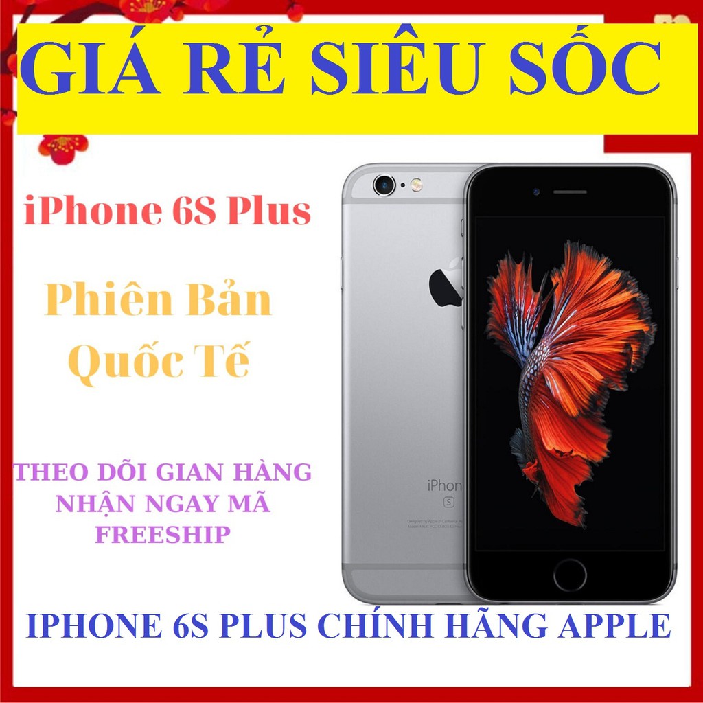 [ SALE - RẺ HỦY DIỆT] điện thoại Apple Iphone 6S Plus 64G, Máy bản QUỐC TẾ CHÍNH HÃNG, Bảo hành 12 tháng