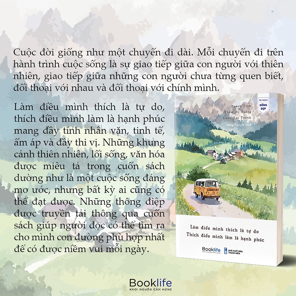 Sách - Làm Điều Mình Thích Là Tự Do - Thích Điều Mình Làm Là Hạnh Phúc Cuộc