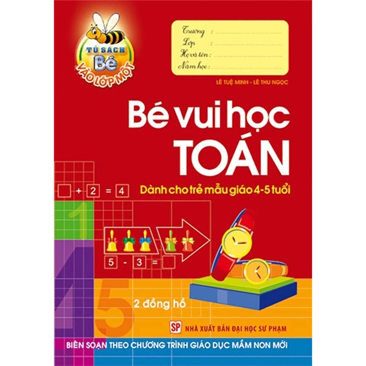 Sách: Chuẩn Bị Cho Bé Vào Lớp 1 - Dành Cho Bé 4-5 Tuổi