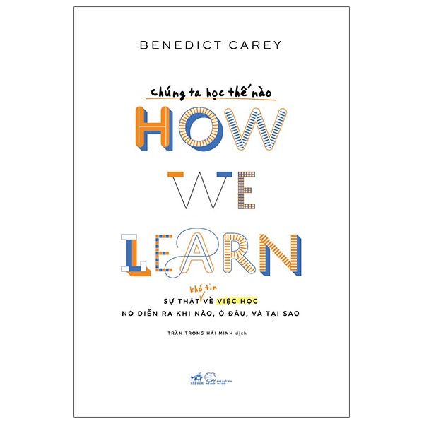 Sách Chúng Ta Học Thế Nào - How We Learn
