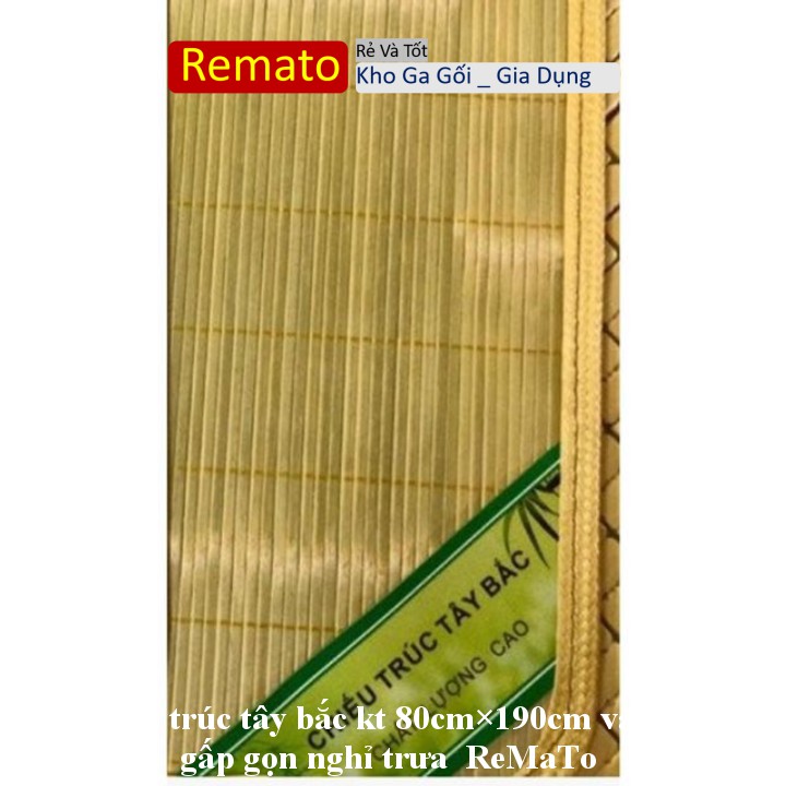 Chiếu tre trúc tây bắc kt 80cm×190cm văn phòng gấp gọn nghỉ trưa ReMaTo