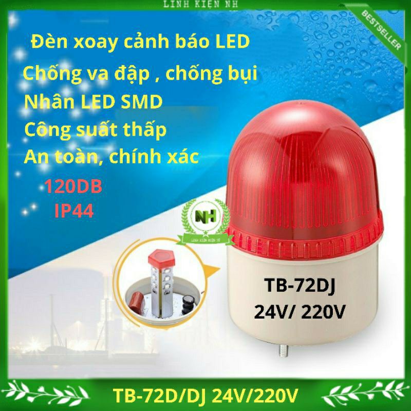 ĐÈN XOAY CẢNH BÁO (Đèn LED) CÓ CÒI VÀ KHÔNG CÒI TB- 72D/DJ 24V-220V