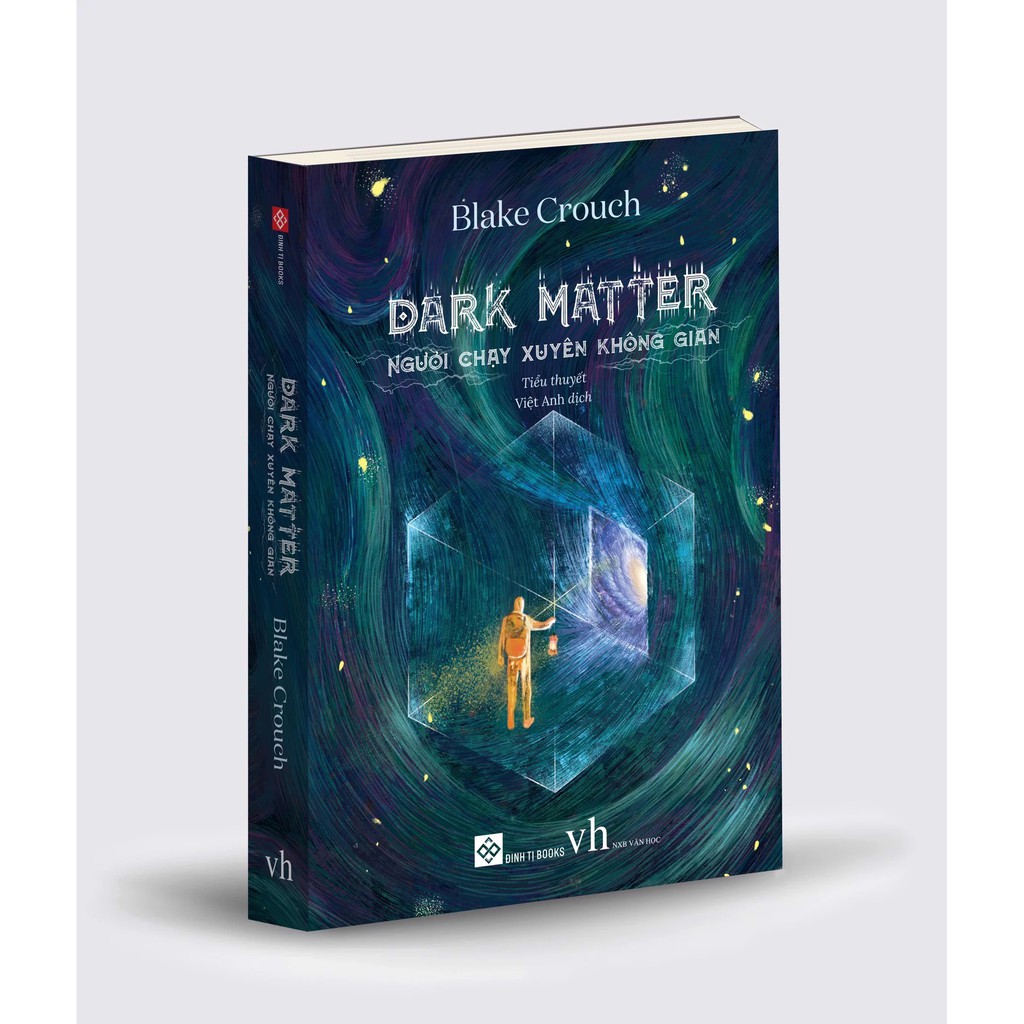 Sách - Dark Matter - Người Chạy Xuyên Không Gian