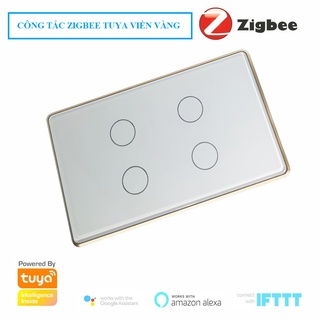 Công Tắc Zigbee Tuya 3.0, Công Tắc Thông Minh Viền Vàng Tuya 4 Nút Cảm Ứng Mặt Kính Chữ Nhật Điều Khiển Từ Xa Qua App