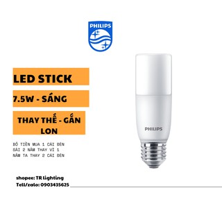 [ GIÁ TỐT ] Bóng đèn LED PHILIPS Stick 7.5W Tròn nhỏ gắn lon sử dụng thay cho chữ U đuôi E27