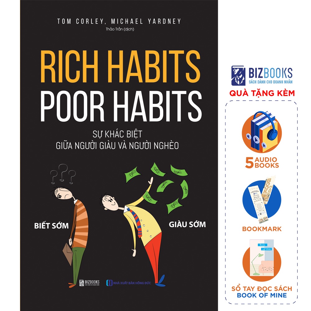 BIZBOOKS - Sách - Rich Habits, Poor Habits: Sự Khác Biệt Giữa Người Giàu Và Người Nghèo - 1 BEST SELLER