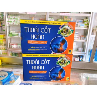 Thoái Cốt Hoàn hỗ trợ các bệnh về xương khớp