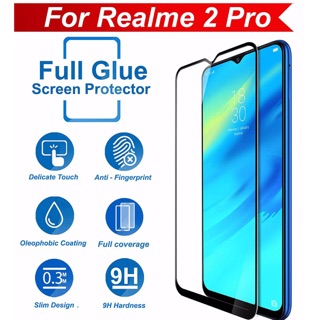 Kính cường lực Oppo Realme 2 pro full keo hàng chuẩn loại 1
