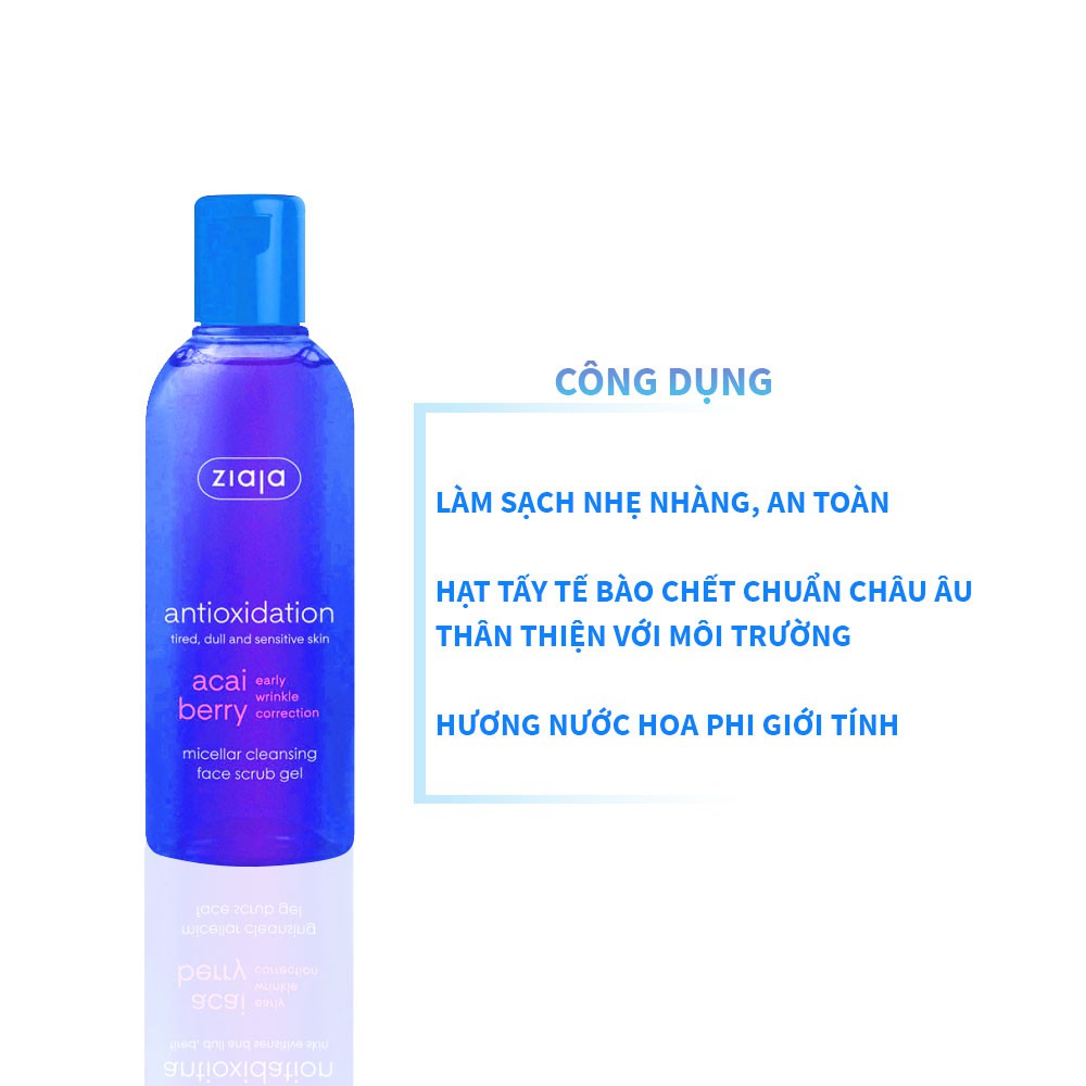 Gel Micellar Rửa Mặt Chống Oxy Hóa Hạt Masage - 200ML - ZIAJA