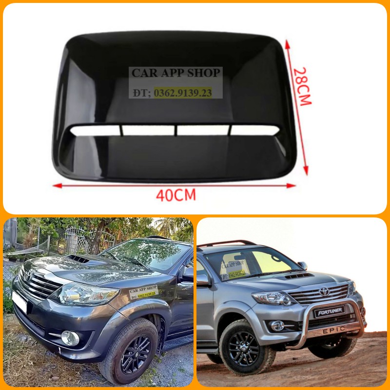 Ốp capo ,  Hốc Gió  Toyota fortuner Hàng Cao Cấp Lắp Cho Tất Cả Các Đời