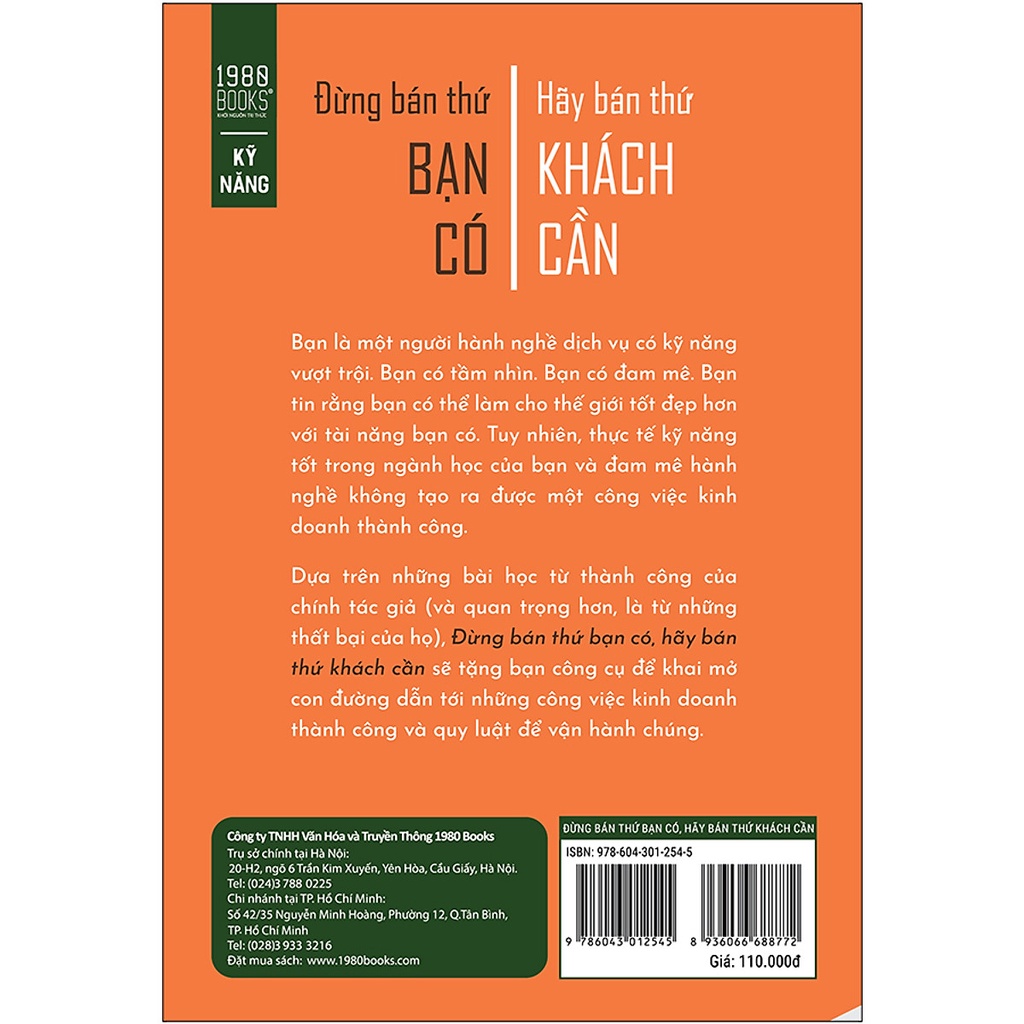 Sách - Đừng Bán Thứ Bạn Có, Hãy Bán Thứ Khách Cần