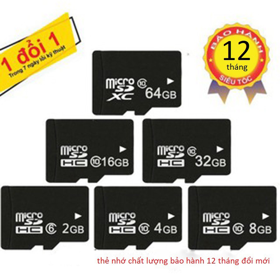 Thẻ nhớ MICRO SD 2G-4G CLASS 6 ,8G-16G-32G-64G CLASS 10 chất lượng - BH 12 tháng