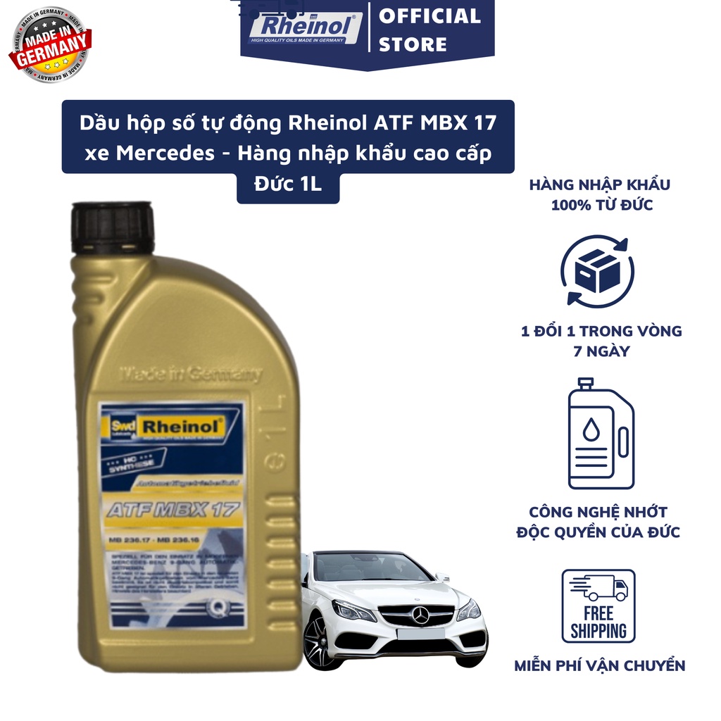 Dầu hộp số tự động Rheinol ATF MBX 17 xe Mercedes - Hàng nhập khẩu cao cấp Đức 1L