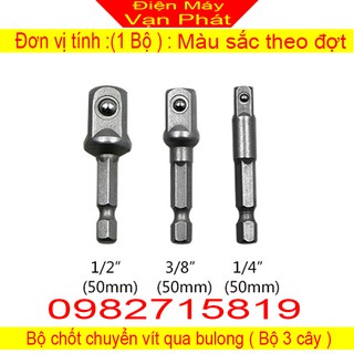 Bộ 3 Cây chốt chuyển bắn vít sang Bulong size 1/2, 3/8, 1/4 ( P015)