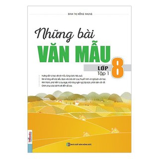 Sách - những bài văn mẫu lớp 8 - tập 1