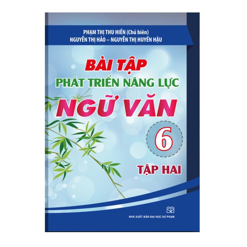 Sách - Bài tập phát triển năng lực học sinh môn ngữ văn lớp 6 tập 2