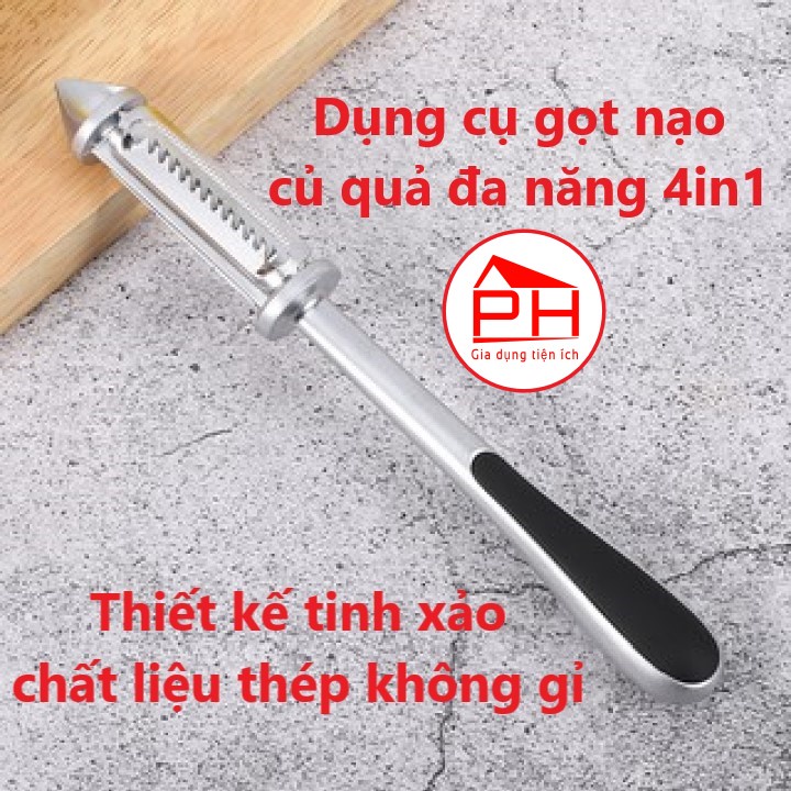 DỤNG CỤ GỌT NẠO BÀO CỦ QUẢ thép không gỉ dao gọt vỏ trái cây inox đa năng 4 in 1 tiện dụng - Gia dụng Phước Hòa