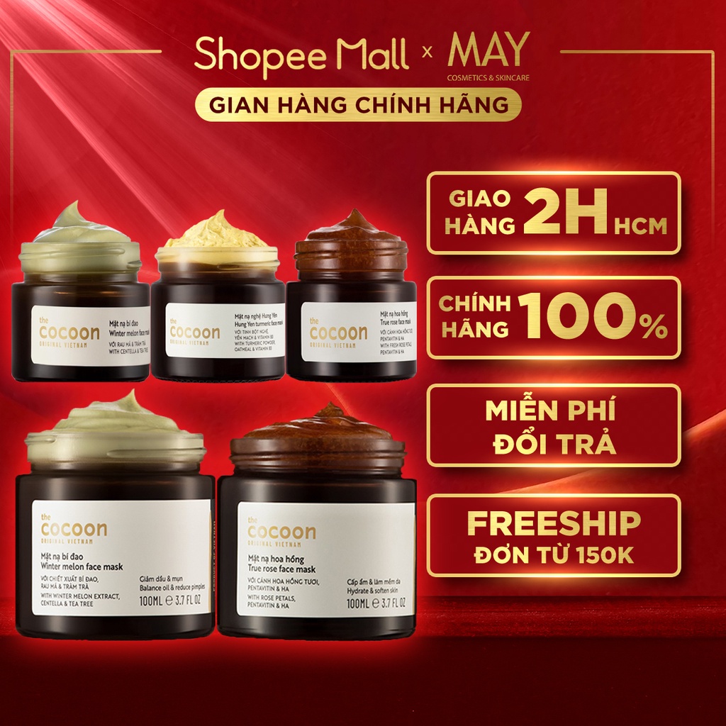 Mặt Nạ Dưỡng Da COCOON Cấp Ẩm, Giảm Mụn và Mờ Thâm 30ml/100ml ( HOA HỒNG/BÍ ĐAO/NGHỆ )