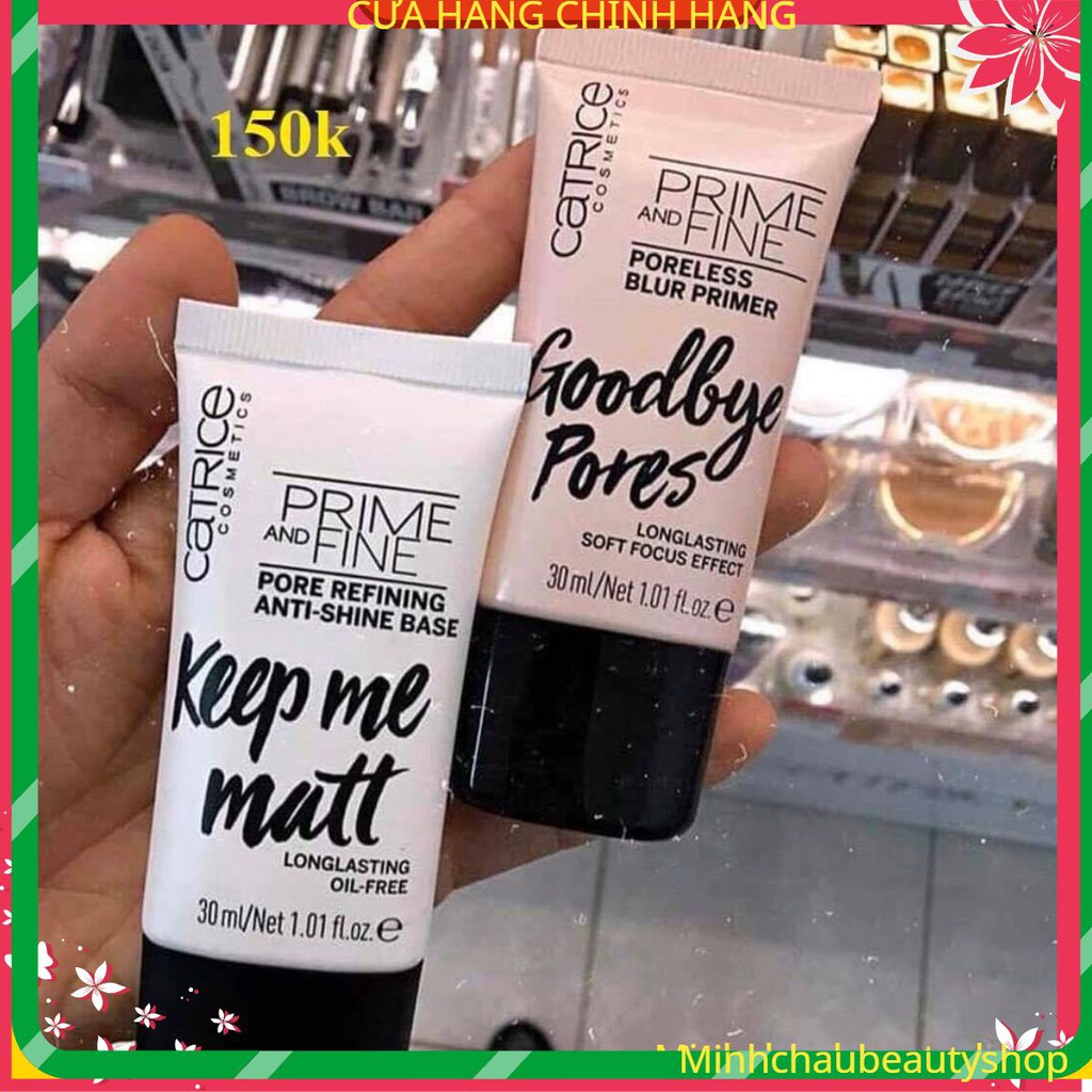 KEM LÓT Đức CATRICE PRIME AND FINE PORE REFINING ANTI SHINE BAS kiềm dầu se khít lỗ chân lông giữ lớp Makeup lâu trôi